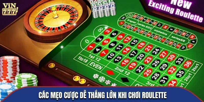 Các mẹo cược dễ thắng lớn khi chơi Roulette